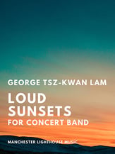 Loud Sunsets Concert Band sheet music cover